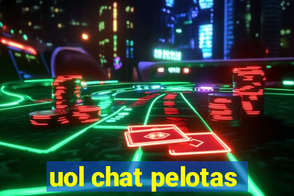 uol chat pelotas